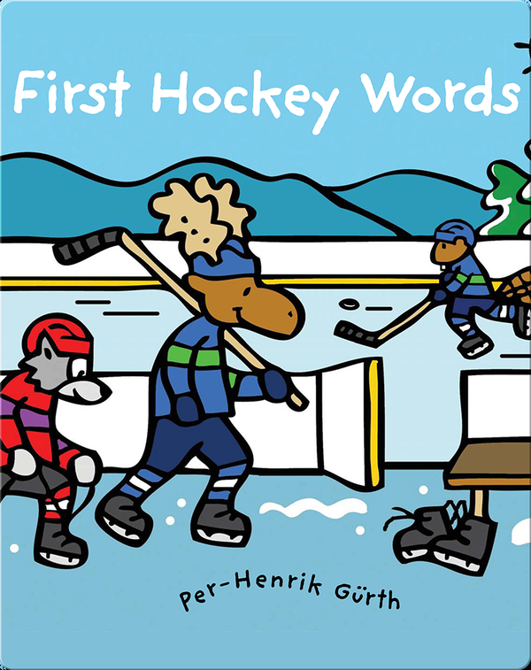 first-hockey-words-children-s-book-by-per-henrik-g-rth-discover