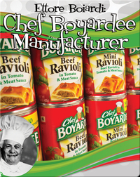 Ettore Boiardi: Chef Boyardee Manufacturer