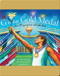 G is for Gold Medal: An Olympics Alphabet