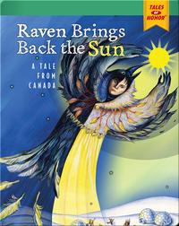 Raven Brings Back the Sun: A Tale from Canada