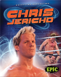 Wrestling Superstars: Chris Jericho