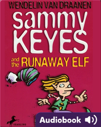 Sammy Keyes #4: Sammy Keyes and the Runaway Elf