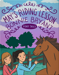 Pony Tails #2: May's Riding Lesson