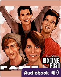 Fame: Big Time Rush