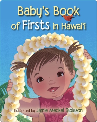 Baby's Book of Firsts in Hawaii