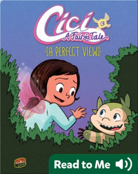 Cici, A Fairy's Tale #3: A Perfect View