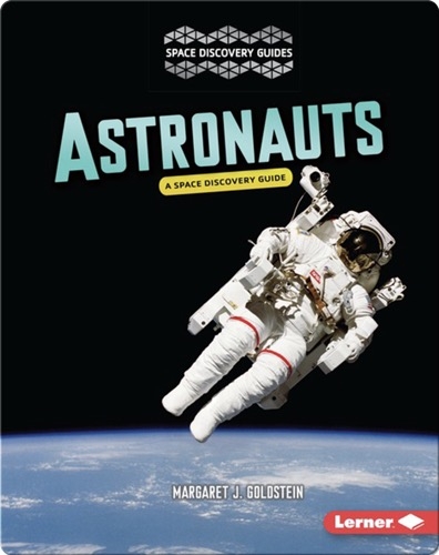 Astronauts: A Space Discovery Guide