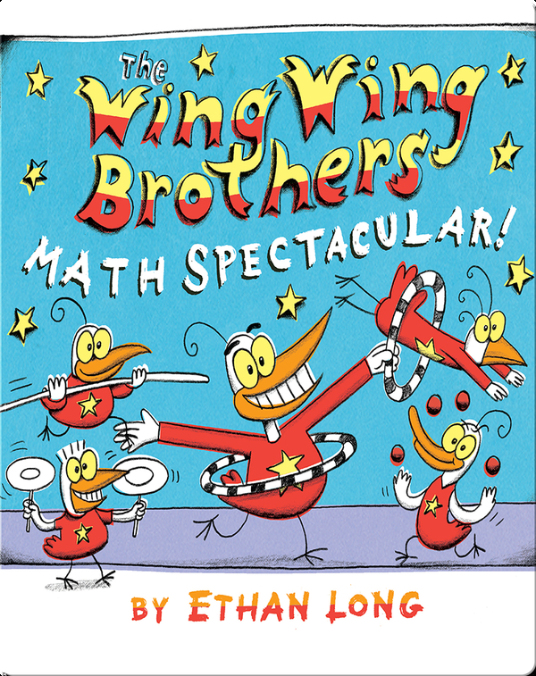 The Wing Wing Brothers Math Spectacular!