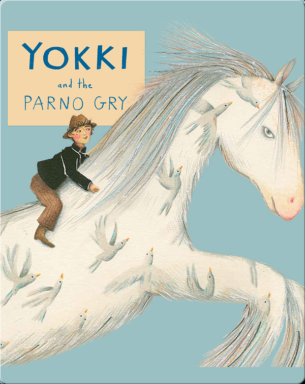 Yokki and the Parno Gry