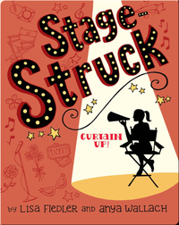 Stagestruck: Curtain Up!