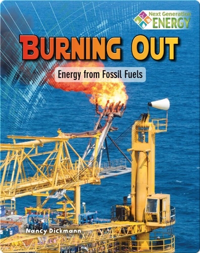 Burning Out: Energy from Fossil Fuels