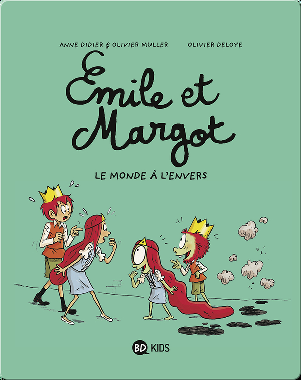 Le Monde A L Envers Children S Book By Olivier Muller Anne Didier With Illustrations By Olivier Deloye Discover Children S Books Audiobooks Videos More On Epic