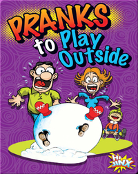 Pranks to Play Outside
