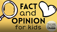 Fact and Opinion for Kids