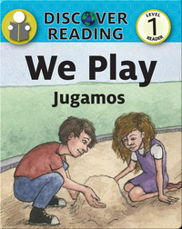We Play / Jugamos