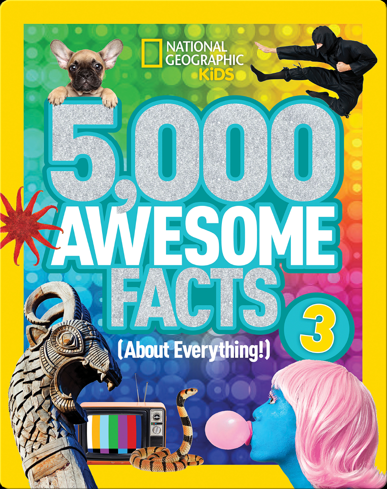 5,000 Awesome Facts (About Everything!) 3 Children's Book by National