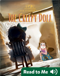 The Creepy Doll: An Up2U Horror Adventure