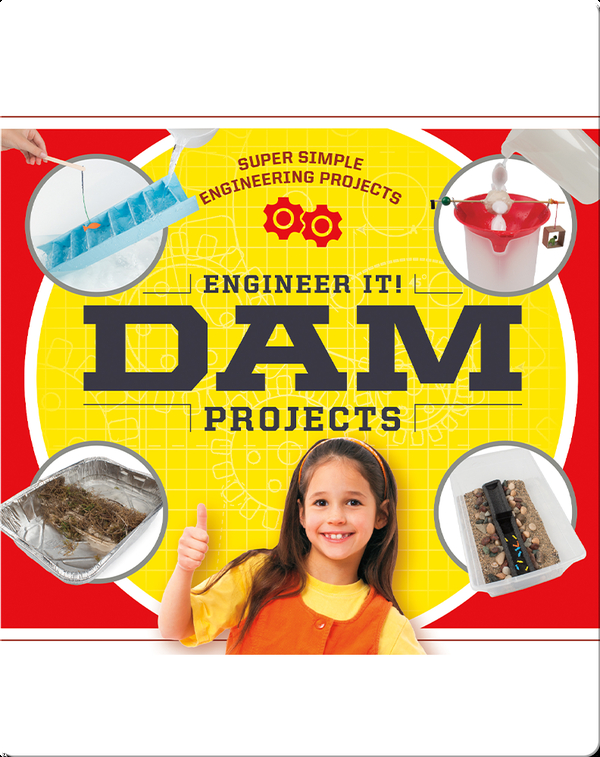 Engineer It! Dam Projects
