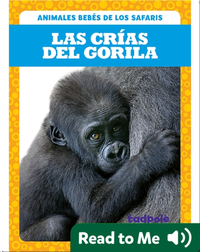 Las crías del gorila (Gorilla Infants)