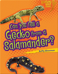 Can you Tell a Gecko from a Salamander?