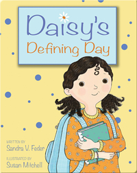 Daisy's Defining Day