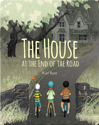 The House at the End of the Road