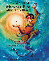 The Magical Monkey King: Mischief in Heaven