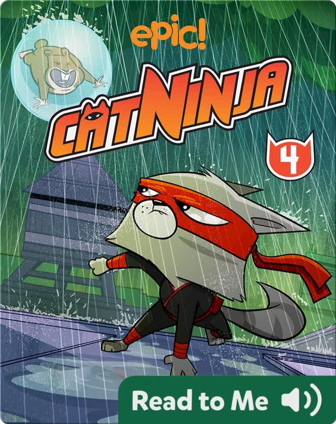 Cat Ninja Book 4: The Life and Times of the Fury Roach