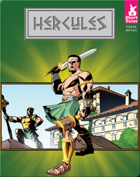 Short Tales Greek Myths: Hercules