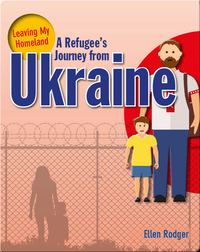 A Refugee's Journey from Ukraine