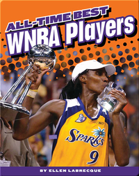 Women's Professional Basketball: All-Time Best WNBA Players