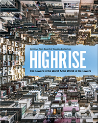 Highrise: The Towers in the World and the World in the Towers