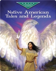 Native American Tales and Legends