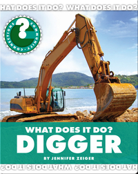 What Does It Do? Digger
