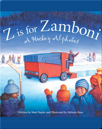 Z is for Zamboni: A Hockey Alphabet