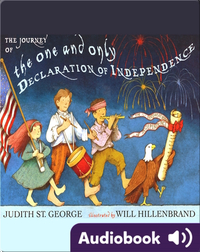 The Journey of the One and Only Declaration of Independence