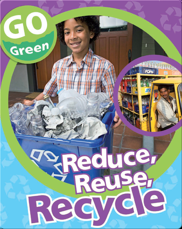 Reduce, Reuse, Recycle Children's Book by Helen Lanz | Discover ...