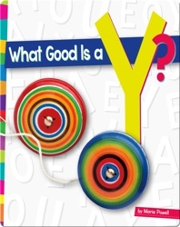What Good Is a Y?