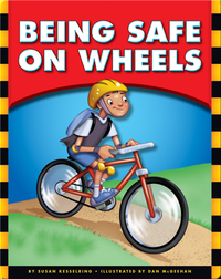 Being Safe on Wheels