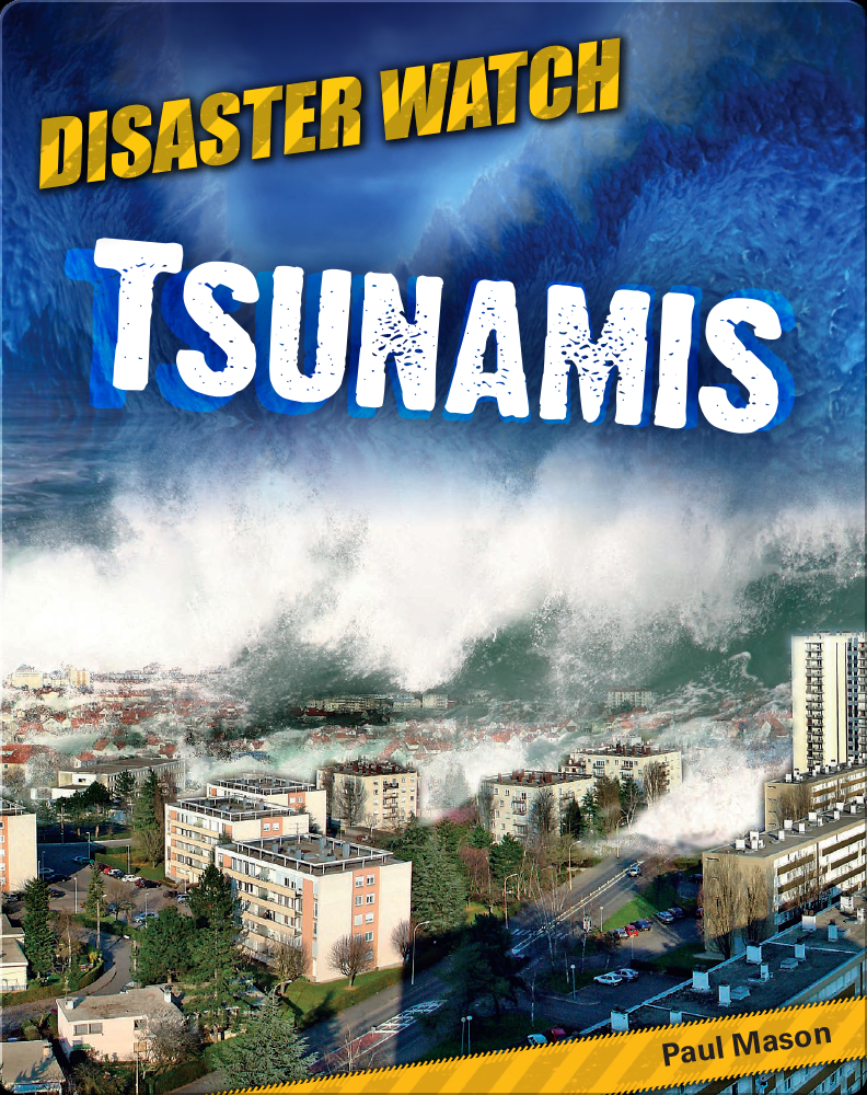 Tsunamis Children's Book by Paul Mason Discover Children's Books