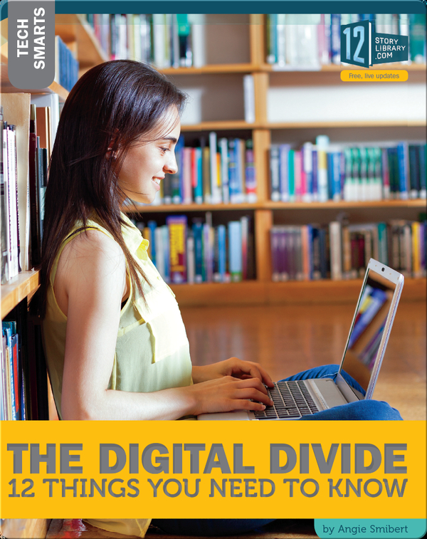 The Digital Divide 12 Things You Need To Know