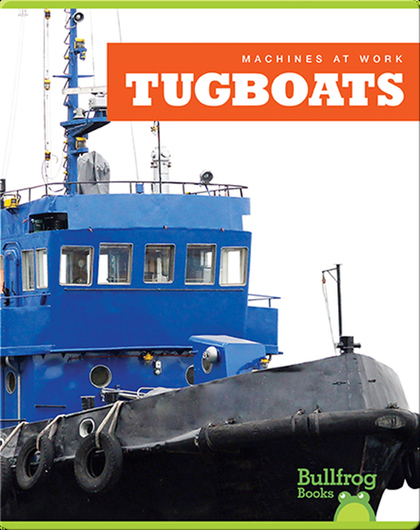 Machines At Work: Tugboats