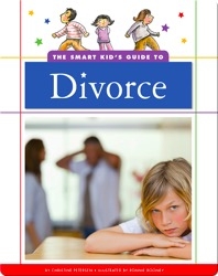 The Smart Kid's Guide to Divorce