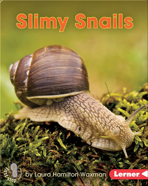 Slimy Snails