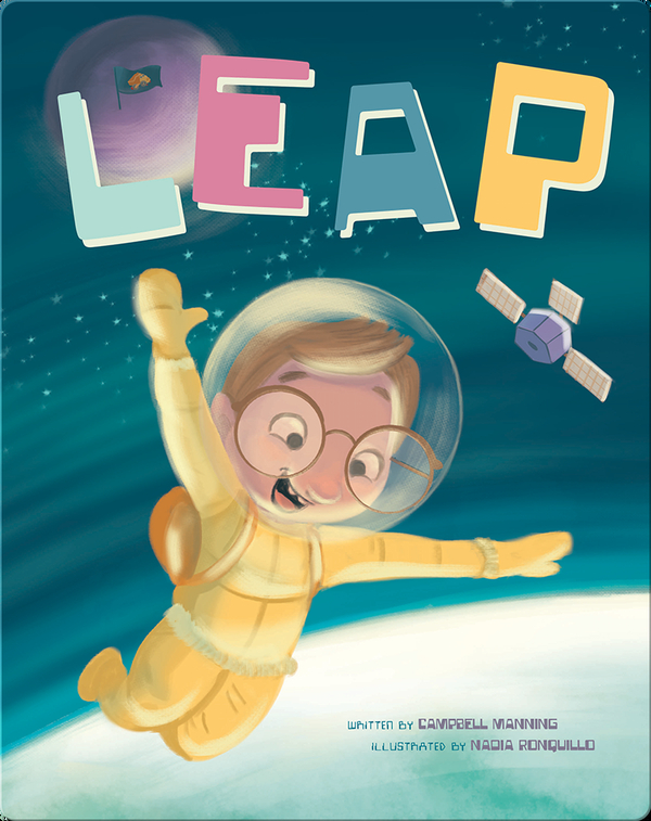 Leap Children's Book by Campbell Manning With Illustrations by Nadia