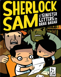 Sherlock Sam and the Sinister Letters in Bras Basah