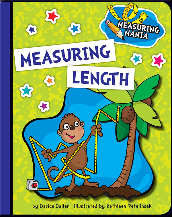 Measuring Length Children's Book by Beth Bence Reinke With