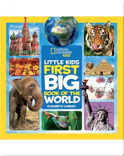 National Geographic Little Kids First Big Book of the World