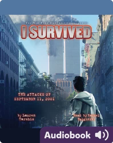 I Survived #06: I Survived the Attacks of September 11, 2001