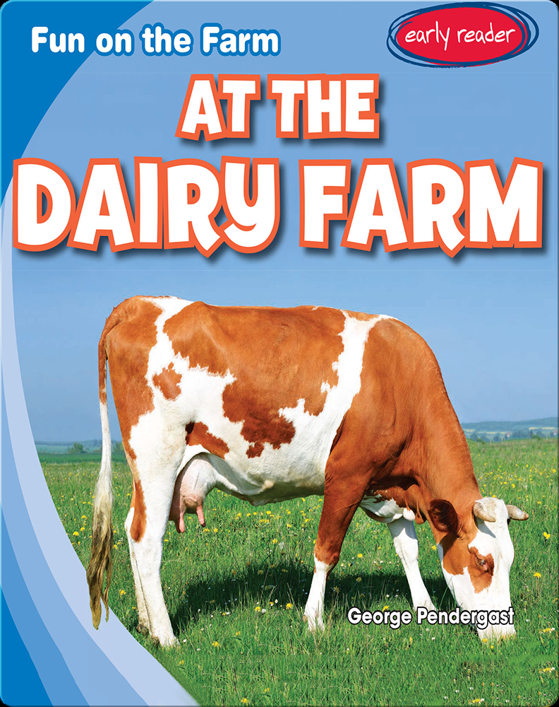 At the Dairy Farm Children's Book by Pendergast Discover